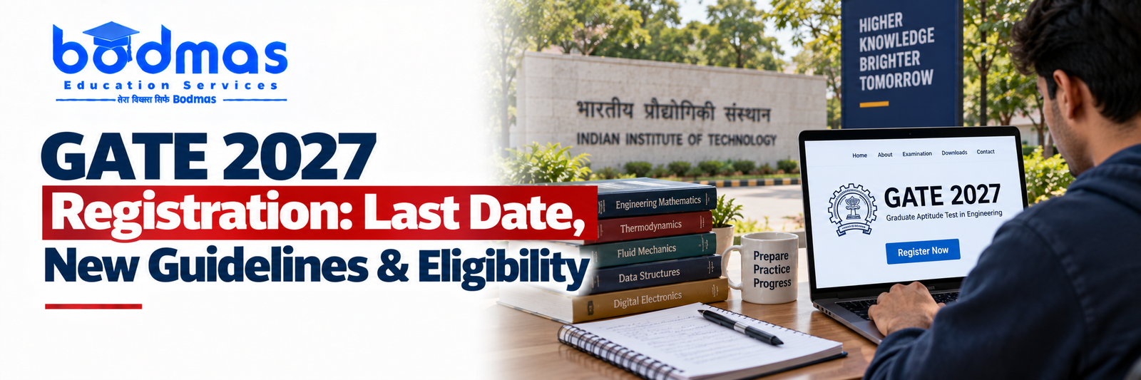 GATE 2027 Registration: Last Date, Eligibility, New Guidelines & Exam Details
